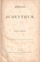 Singer, Isidor: 
Presse und Judenthum. Mit einem Briefe Mr. Laurence Oliphant's an den Verfass...