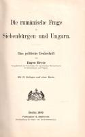 Brote, Eugen: 
Die rumänische Frage in Siebenbürgen und Ungarn. Eine politische Denkschrift. Mit 51...