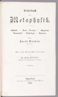 Balmes, Jacob: Lehrbuch der Metaphysik: Ästhetik - kleine Ideologie - Allgemeine Grammatik - Psychologie - Theodizee Lehrbuch der Elemente der Philosophie; 2. Abt. Manz 1852; Regensburg, 322p. Korabeli bordázott félbőr kötésben