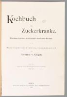 (Cukorbetegek szakácskönyve) Gilgen, Hermine v.: Kochbuch für Zuckerkranke. Durchaus erprobte, ärztl...
