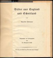 Fontane, Theodor: Bilder aus England und Schottland Philipp Reclam, Leipzig. 86p. Kiadói kartonált p...