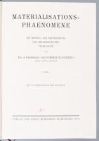 Schrenck-Notzing: Der Kampf Um Die Materialisationsphänomene. München 1914. Reinhardt 520p. Kiadói e...