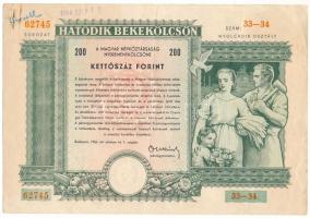 1955. Budapest "Hatodik Békekölcsön - a Magyar Népköztársaság nyereménykölcsöne" 200Ft értékben, szárazpecséttel, "33-34 62745" T:F