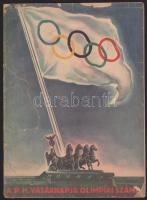 1936 A Pesti Hírlap Vasárnapja olimpiai száma, 1936. aug. 2., különszám a berlini olimpiáról, sérült borítóval, 44 p.