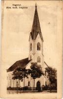 Nagylak, Nadlac; Római katolikus templom. Weisz Márk kiadása / Catholic church (Rb)