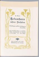 (Őseink hősi tettei. Mesék Ausztria-Magyarország őstörténetéből.) Auguste Groner. Heldenthaten unser...
