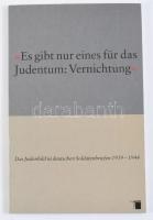 Manoschek, Walter (Hg.): "Es gibt nur eines für das Judentum: Vernichtung." Das Judenbild in deutschen Soldatenbriefen. Hamburg, 1955, Hamburger Edition. Német nyelven. Kiadói papírkötés.