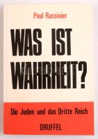 Rassinier, Paul: Was ist Wahrheit? Die Juden und das Dritte Reich. Leoni am Starnerger See,1982,Druffel-Verlag. Német nyelven. Kiadói papírktöés.