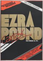 Wahorn András (1953-): Ezra Pound Cantók, Egyetemi Színpad, Bp.,, 1983, plakát, papír, jelzett a plakáton (Rex Wah Orn Studio Pomáz), Generelart Dorogi Nyomda, 43x31 cm