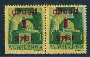 1945 Kisegítő 1P/1P pár fordított felülnyomattal / Mi 800 pair with inverted overprint
Signed: Leit...