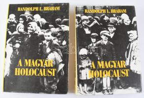 Randolph L. Braham: A magyar holocaust. I-II. köt. Berend T. Iván előszavával. Bp.-Wilmington, 1988, Gondolat - Blackburn International Inc. Első magyar kiadás. Kiadói egészvászon-kötés, kiadói papír védőborítóban.