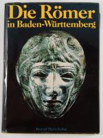 Die Römer in Baden-Württemberg. Hrsg. von Philipp Filtzinger, Dieter Planck, Bernhardt Cämerer. Stuttgart und Aaelen,1976,Konrad Theiss Verlag. Német nyelven. Gazdag képanyaggal illusztrált. Kiadói egészvászon-kötés, szakadt kiadói papír védőborítóban.