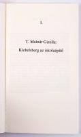 T. Molnár Gizella: Klebelsberg az iskolaépítő. [Bp., 1992], szerző, 135 p. Kiadói papírkötés, néhány...