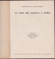 Mantero, Gianni: La casa del Balilla a Como. Milano, 1936, Fratelli Treves Editori, 15+[1] p. Fekete...