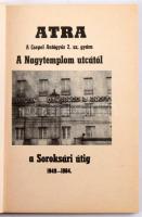 ATRA. A Csepel Autógyár 2. sz. gyára. A Nagytemplom utcától a Soroksári útig. 1949-1984. Szerk.: Nagy István, Racskó István, Turbék János. Bp., 1984, Csepel Autógyár. Egészoldalas fekete-fehér fotókkal illusztrálva. Kiadói papírkötés, kissé sérült gerinccel. Megjelent 2000 példányban. Ritka!