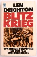 Len Deighton: Blitzkrieg. Von Hitlers Triumphen bis zum Fall von Dünkrichen. München, 1980, Wilhelm Heyne Verlag. Német nyelven. Kiadói papírkötés.