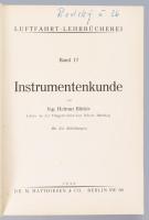 (Repülési tankönyv) Bürkle, Helmut: Instrumentenkunde. Mit 231 Abbildungen 
 Berlin, 1940 Matthiese...