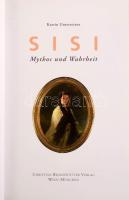 Katrin Unterreiner: Sisi. Mythos und Wahrheit. Wien-München,2005,Christian Brandstätter Verlag. Néme...