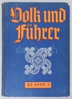 Dr. Walter Franke: Volk und führer. Deutsche Geschichte für Schulen. Klasse 5: Nun wieder Volk. Frankfurt am Main, 1939, Moritz Diesterweg. Kiadói félvászon-kötés, német nyelven./ Half-leather-binding, with little bit worn cover, in German language.