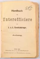 Handbuch für Unterofficiere der k. u. k. Eisenbahntruppe. Anhang. Wien, 1900, Selbstverlag des k. u. k. Eisenbahn-Regimentes, VII+[1] p.+ [601]-775 p.+ 1 (kihajtható) t. Német nyelven. Kiadói papírkötés, foltos borítóval, a könyv elején két kijáró lappal, helyenként szamárfüles lapokkal.