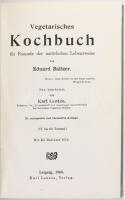 Baltzer's vegetarisches Kochbuch. Leipzig, 1908. Karl Lentze. 206p Festett szecessziós egészvás...