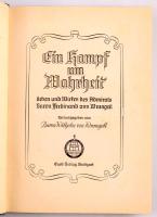 Baron Ferdinand von Wrangell: Ein Kampf um Wahrheit. Leben und Wirken des Admirals Baron Ferdinand von Wrangell. Hrsg.: - -. Stuttgart,(1940.),Quell-Verlag, 191+1 p.+7 t. Német nyelven. Baron Ferdinand von Wrangell (1797-1870) balti német származási orosz admirális és államférfi. Kiadói egészvászon-kötés.