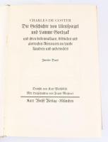 Coster de Charles: Die Geschichte von Ulenspiegel und Lamme Goedzak und ihren heldenmäßigen, fröhlichen und glorreichen Abenteuern im Lande Flandern und anderwärts. Deutsch von Karl Wolfskehl. Holzschnitte von Frans Masereel. 1-2. München, 1926. Kurt Wolff Verlag, Kiadói vászonkötésben, fametszetű illusztrációkkal.