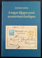 Hodobay Andor: A magyar díjjegyes postai nyomtatványok katalógusa + kiegészítő kötet (Budapest, 2021...