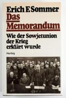 Erich F. Sommer: Das Memorandum. Wie der Sowjetunion der Krieg erklärt wurde. München-Berlin, 1981, F. A. Herbig. Német nyelven. Fekete-fehér képanyaggal illusztrált. Kiadói egészvászon-kötés, kiadói papír védőborítóban.