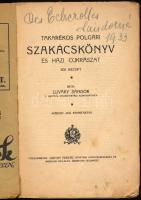 Ujváry Sándor: Takarékos polgári szakácskönyv és házi cukrászat. 500 recept. Debrecen-Bp., [1924], C...