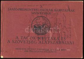 1928 A Jászó-Premontrei Iskolák Barátainak Szövetsége - a tagok névtára és a szövetég alapszabályai, képekkel illusztrált, 86p