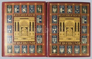 Österreichische Bürgerkunde. Erster Band. Handbuch der Staats- und Rechtskunde in ihren Beziehungen ...
