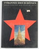 Peter Noever (Hrsg.): Tyrannei des Schönen Architektur der Stalin-Zeit. München - New York,1994,Prestel. Német nyelven. Gazdag képanyaggal illusztrált. Kiadói kartonált papírkötés, a gerincen sérüléssel.