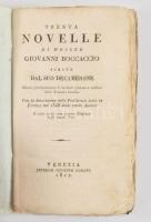 Trenta Novelle di Messer Giovanni Boccaccio scelte dal suo Decamerone (Boccaccio 30 novellája a Dekameronból válogatva ) Venezia, 1817. Giuseppe Gnoato. 240p.Korabeli kartonálásban, beíssáokkal / With contemporary inscribings and in cartboard binding