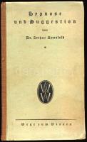 Kronfeld, Arthur: Hypnose und Suggestion. Wege zum Wissen  Berlin, Ullstein, 1924 156p. Kiadói félvászon kötésben