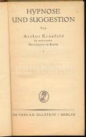 Kronfeld, Arthur: Hypnose und Suggestion. Wege zum Wissen
 Berlin, Ullstein, 1924 156p. Kiadói félv...