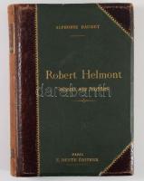 DAUDET Alphonse.: Robert Helmont. Journal d'un solitaire. Illustrations de Picard et Montegut. Paris, E. Dentu, 1891 [8], 344 p, [4]. Aranyozott félbőr kötésben