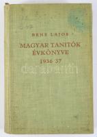 Bene Lajos: Magyar tanítók évkönyve. 1936-37. Szerk.: - -. Bp.,(1937), Dante, 359+1 p. Benne érdekes adatokkal, a tanfelügyelők, tanítók, óvónők településenkénti felsorolásával. Korabeli tanítási módszertanokkal, iránymutatásokkal. Kiadói egészvászon-kötés, kopott borítóval, volt könyvtári példány.