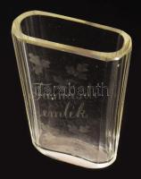 cca 1900 Tamásdi emlékpohár, csiszolt szöveggel és szőlőmintával, minimális pattogzással, m: 9,5 cm ...