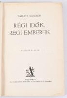 Takáts Sándor: Régi idők, régi emberek I. Bp., Athenaeum. Kiadói egészvászon kötés, kopottas borítóval.