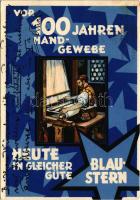 1930 Vor 100 Jahren Handgewerbe heute in gleicher Güte, Blaustern / German textile advertisement car...