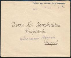 1945.febr.5. Levél készpénzes bérmentesítéssel Nagyszénásról Szegedre / Cover with handwritten frank...