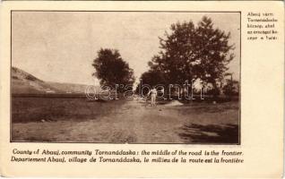 Tornanádaska, Magyarország trianoni lehetetlen határáról. Abaúj várm. Tornanádaska község, ahol az o...