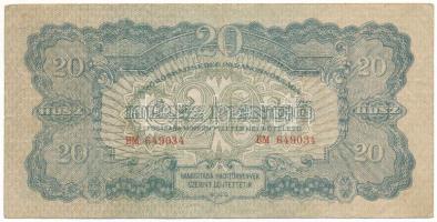 1944. 20P "A Vöröshadsereg Parancsnoksága", "BM 649034" T:F Adamo P45