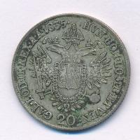 1835E 20kr Ag "I. Ferenc" Gyulafehérvár (6,71g) T:VF patina Hungary 1835E 20 Kreuzer Ag "Franz I" Alba Iulia (6,71g) C:VF patina Huszár: 1983., Unger III.: 1381.b, Adamo C35