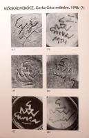 Géza Gorka. 1894-1971. Szerk.: Csenkey Éva, Szabó Lilla. Bp.-Veszprém, 1994, Iparművészeti Múzeum - ...