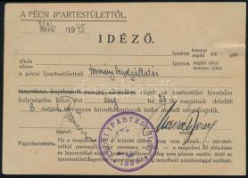 1945 (2. díjszabás) Pécs helyi levelezőlap, visszaküldve "Ismeretlen" címkével