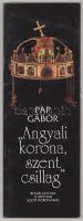 Pap Gábor: ,,Angyali korona, szent csillag". Beszélgetések a magyar Szent Koronáról. Jászberény, 1996, Jászsági Művésztelep, 62+[2] p. Kiadói tűzött papírkötés, kissé viseltes.