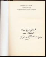 Barsi Balázs: Krisztus békéje. Egy ferences novíciusmester naplójából. A szerző, Barsi Balázs (1946-) Széchenyi-díjas ferences szerzetes, hitszónok, teológiai tanár által dedikált példány! Kecskemét, 2010, magánkiadás, 319+[1] p. Kiadói kartonált papírkötés.