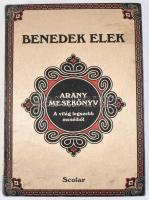 Benedek Elek: Arany mesekönyv. A világ legszebb meséiből. Kapala Györgyi illusztrációival. Kapala Györgyi képzőművész, grafikus, illusztrátor által dedikált példány! Bp., 2009, Scolar, 229+[3] p. Kiadói egészvászon-kötés, kissé koszos borítóval.